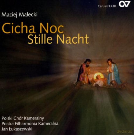 Maciej Malecki: Cicha Noc-Stille Nacht (Polnisches Weihnachtskonzert) [CD]