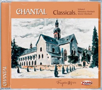 Chantal: Classicals vol. 1: Monastery Eberbach [CD]