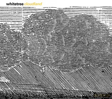 Whitetree: Cloudland [CD]