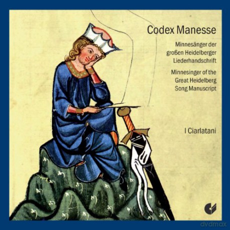Bernger von Horheim: Codex Manesse [CD]