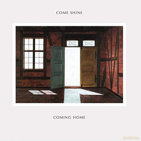 Come Shine: Coming Home [CD]