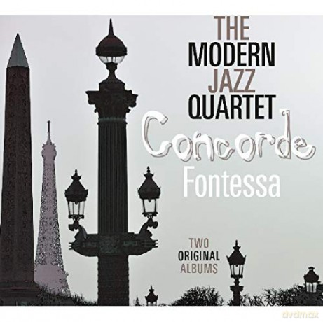 The Modern Jazz Quartet: Concorde / Fontessa [CD]