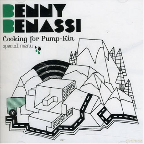 Benny Benassi: Cooking For Pump-Kin [CD]