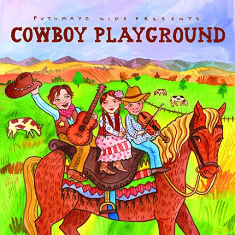 Putumayo Kids Presents: Cowboy Playground [CD]