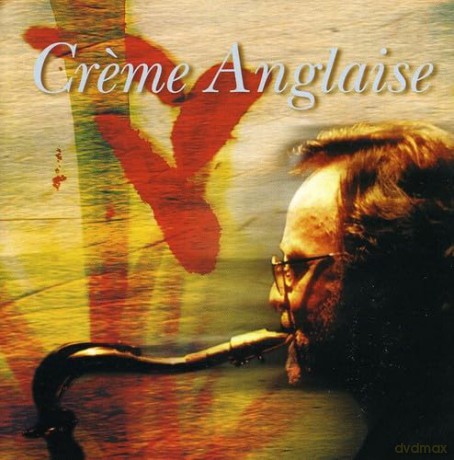 Creme Anglaise: Creme Anglaise [CD]