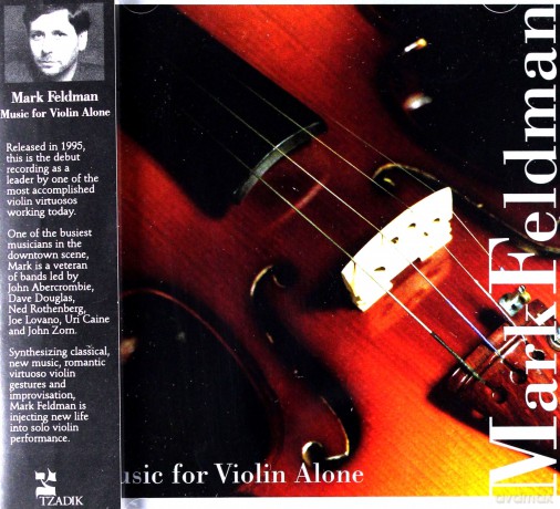 Mark Feldman: Music For Violin Alone [CD]