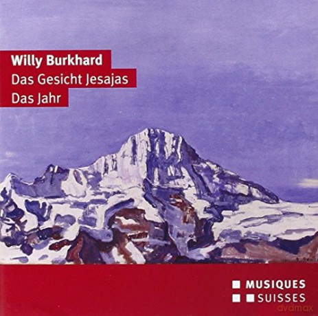 Willy Burkhard: Das Gesicht Jesajas op.41 (Oratorium) [CD]