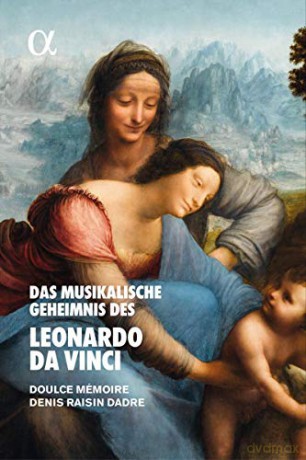 Marchetto Cara: Das musikalische Geheimnis des Leonardo da Vinci [CD]