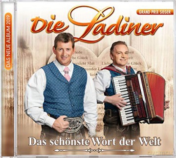 Die Ladiner: Das schonste Wort der Welt [CD]