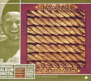 Achim Reichel: Dat Shanty Alb'm [CD]
