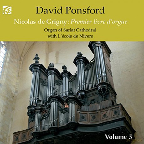 Nicolas de Grigny: David Ponsford-Franzosische Orgelmusik vol. 5 [2CD]