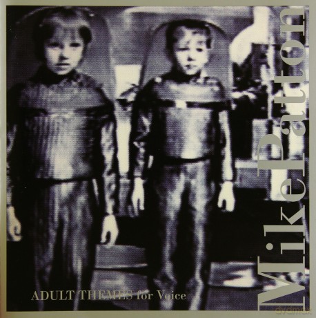 Mike Patton: Adult Themes For Voice [CD]