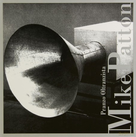 Mike Patton: Pranzo Oltranzista [CD]