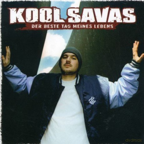 Kool Savas: Der beste Tag meines Lebens [CD]