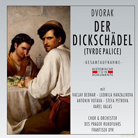 Antonin Dvorak: Der Dickschedel [2CD]