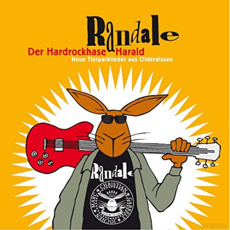 Randale: Der Hardrockhase Harald [CD]