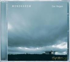 Monokhrom: Der Regen [CD]