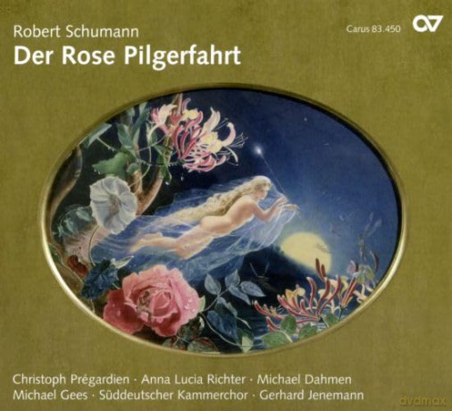 Robert Schumann: Der Rose Pilgerfahrt op.112 [CD]