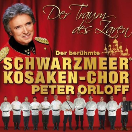 Schwarzmeer Kosaken-Chor: Der Traum des Zaren [CD]