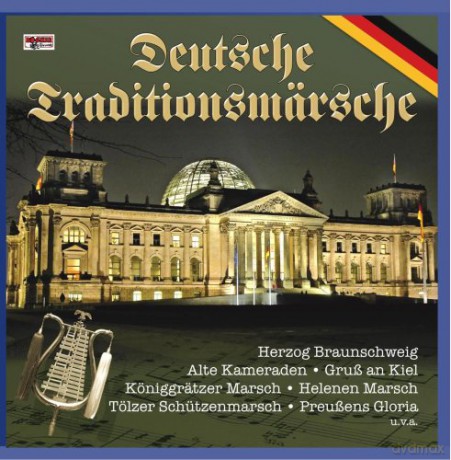 Deutsche Militarkapelle: Deutsche Traditionsmersche [CD]
