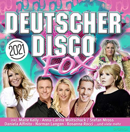 Kelly,Maite-Wendler,Michael-Stereoact: Deutscher Disco Fox 2021 [2CD]
