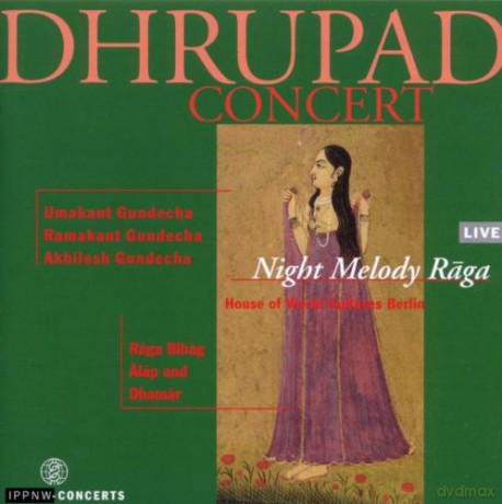 The Gundecha Brothers: Dhrupad Concert: Night Melody Raga [CD]