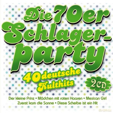 Die 70er Schlagerparty: 40 deutsche Kulthits [2CD]