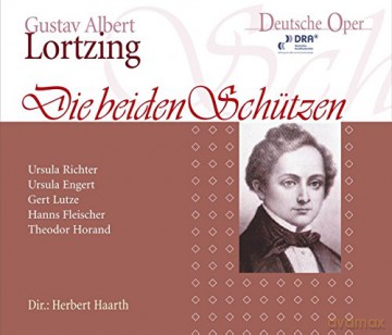 Albert Lortzing: Die beiden Schutzen [2CD]