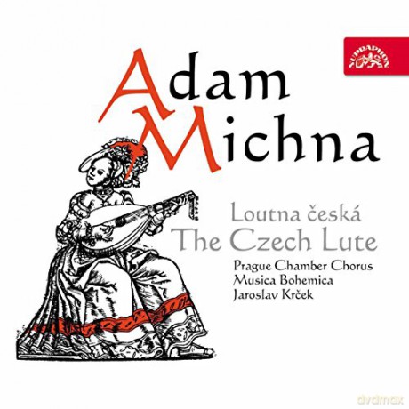 Adam Vaclav Michna: Die Bohmische Laute [CD]