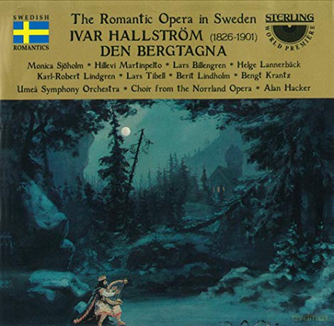 Ivar Hallstrssm: Die Braut des Bergkonigs (Oper in 5 Akten) [2CD]