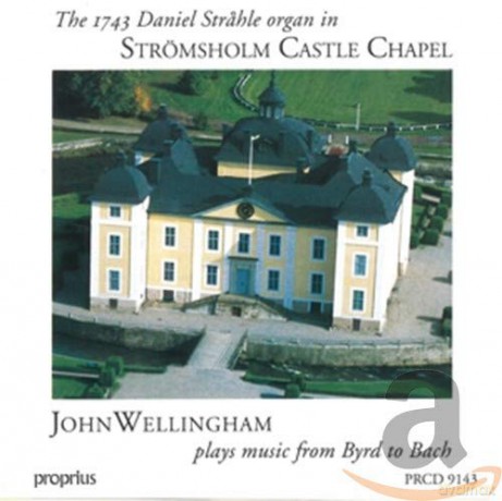 Die Daniel Strahle Orgel der Schlosskapelle Stromsholm [CD]