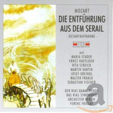 Wolfgang Amadeus Mozart: Die Entfuhrung aus dem Serail [2CD]