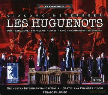 Giacomo Meyerbeer: Die Hugenotten [3CD]