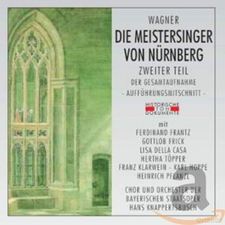 Richard Wagner: Die Meistersinger von Nurnberg (2.Teil) [2CD]