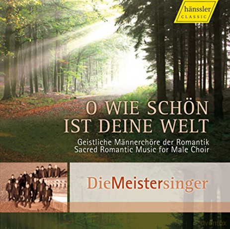 Die Meistersinger-O wie schon ist deine Welt [CD]