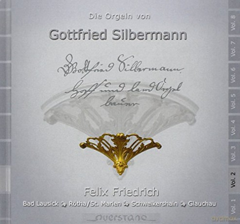 Johann Sebastian Bach: Die Orgeln von Gottfried Silbermann vol. 2 [CD]