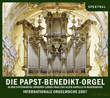 Die Papst-Benedikt-Orgel [CD]