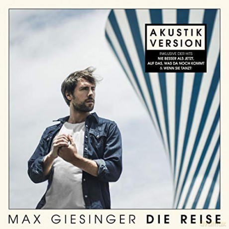 Max Giesinger: Die Reise (Akustik Version) [CD]