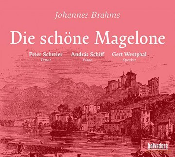 Johannes Brahms: Die Schone Magelone op.33 [2CD]