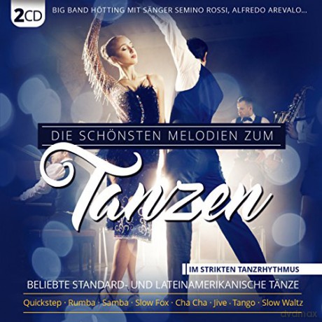 Die schonsten Melodien zum Tanzen [2CD]