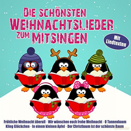 Die schonsten Weihnachtslieder zum Mitsingen [2CD]