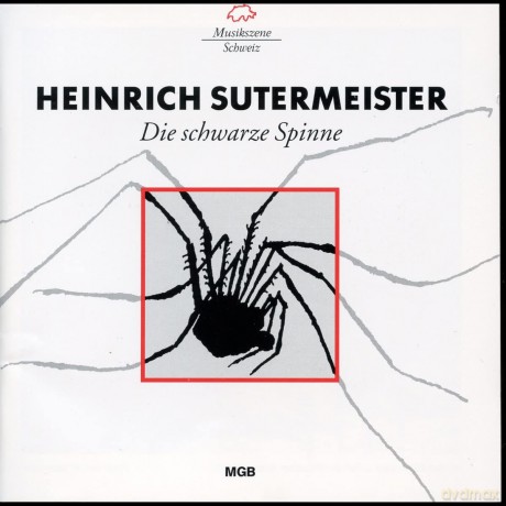 Heinrich Sutermeister: Die schwarze Spinne (Oper in 1 Akt) [CD]