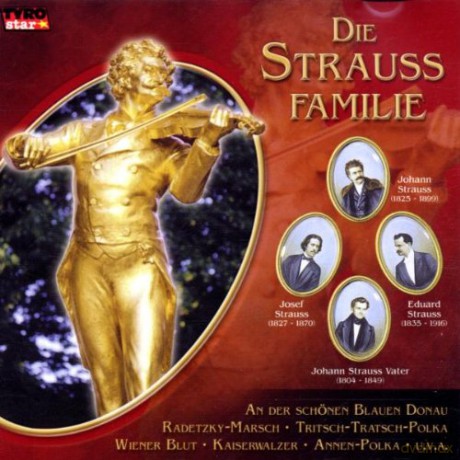 Die Strauss-Familie [CD]