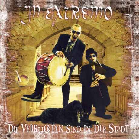 In Extremo: Die Verruckten sind in der Stadt: Live [CD]
