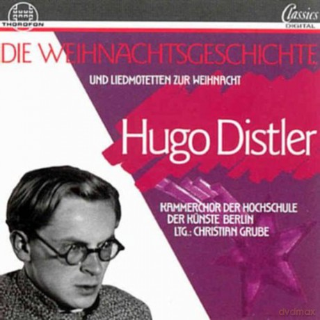 Hugo Distler: Die Weihnachtsgeschichte op.10 [CD]