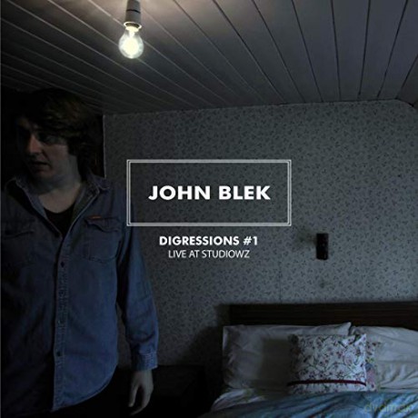 John Blek: Digressions #1 (Live At Studiowz) [CD]