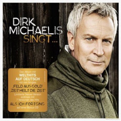 Dirk Michaelis: Dirk Michaelis singt... (Limited Deluxe) [2CD]