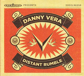 Danny Vera: Distant Rumble [CD]