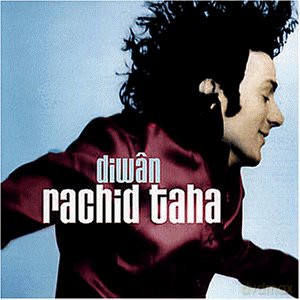 Rachid Taha: Diwan [CD]