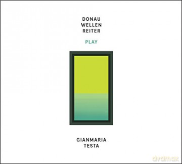 Donauwellenreiter: Donauwellenreiter Play Gianmaria Testa [CD]